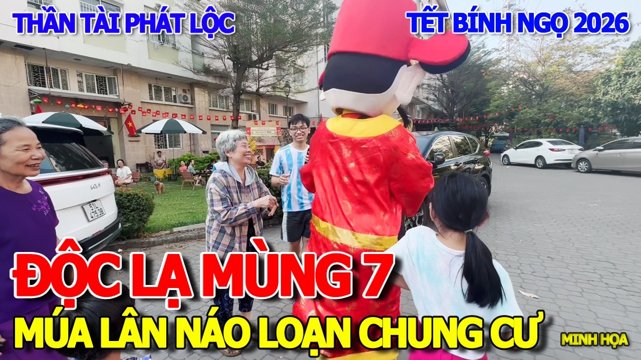 ĐỘC LẠ MÙNG 7 TẾT - MÚA LÂN 