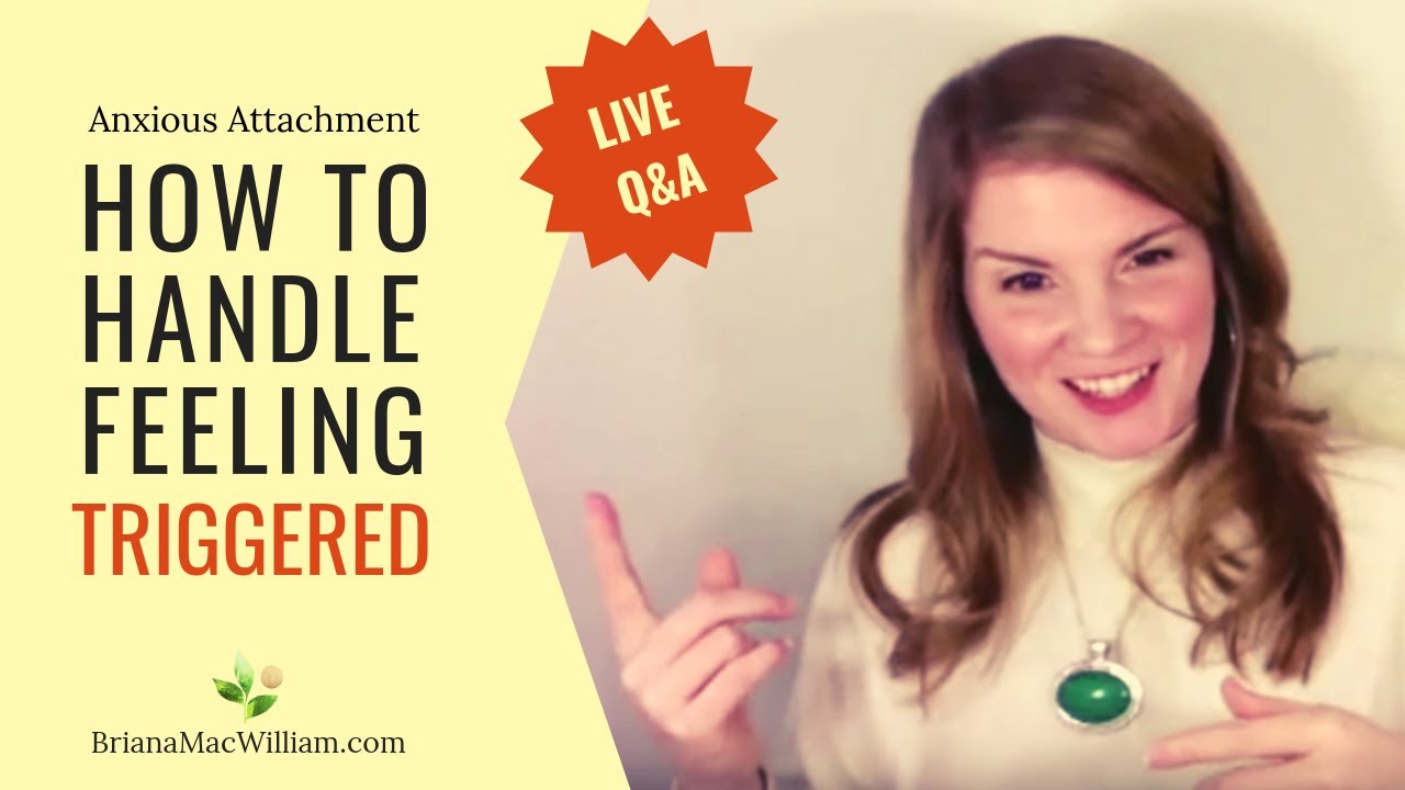 [Anxious Attachment] How to Handle Being Triggered