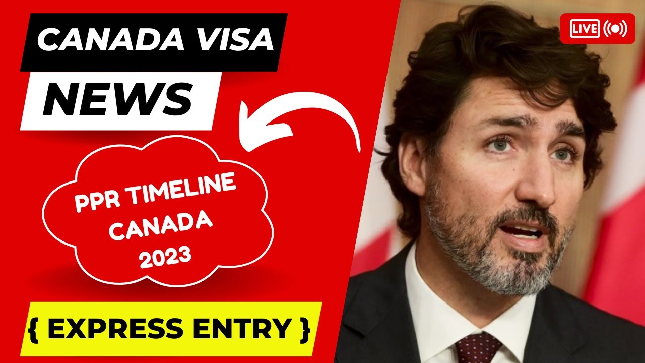 PPR Timeline Canada Express Entry Today 2023 | Passport Request Timeline Canada | Canada Visa News