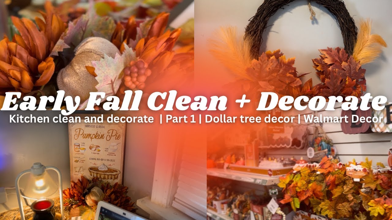 *NEW* Early Fall Clean & Decorate| Kitchen decor| Fall 2025| Dollar tree decor 