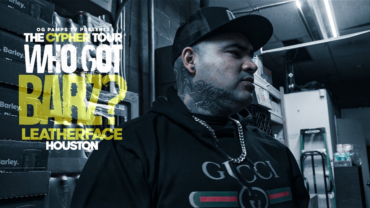 OG Pamps TV Cypher Series: LEATHERFACE (Houston)