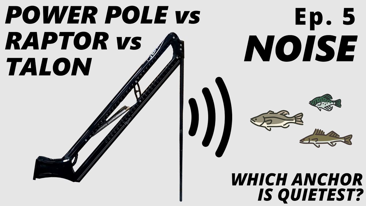 Shallow Water Anchor NOISE COMPARISON Ep. 5 - Power Pole Vs Raptor Vs Talon
