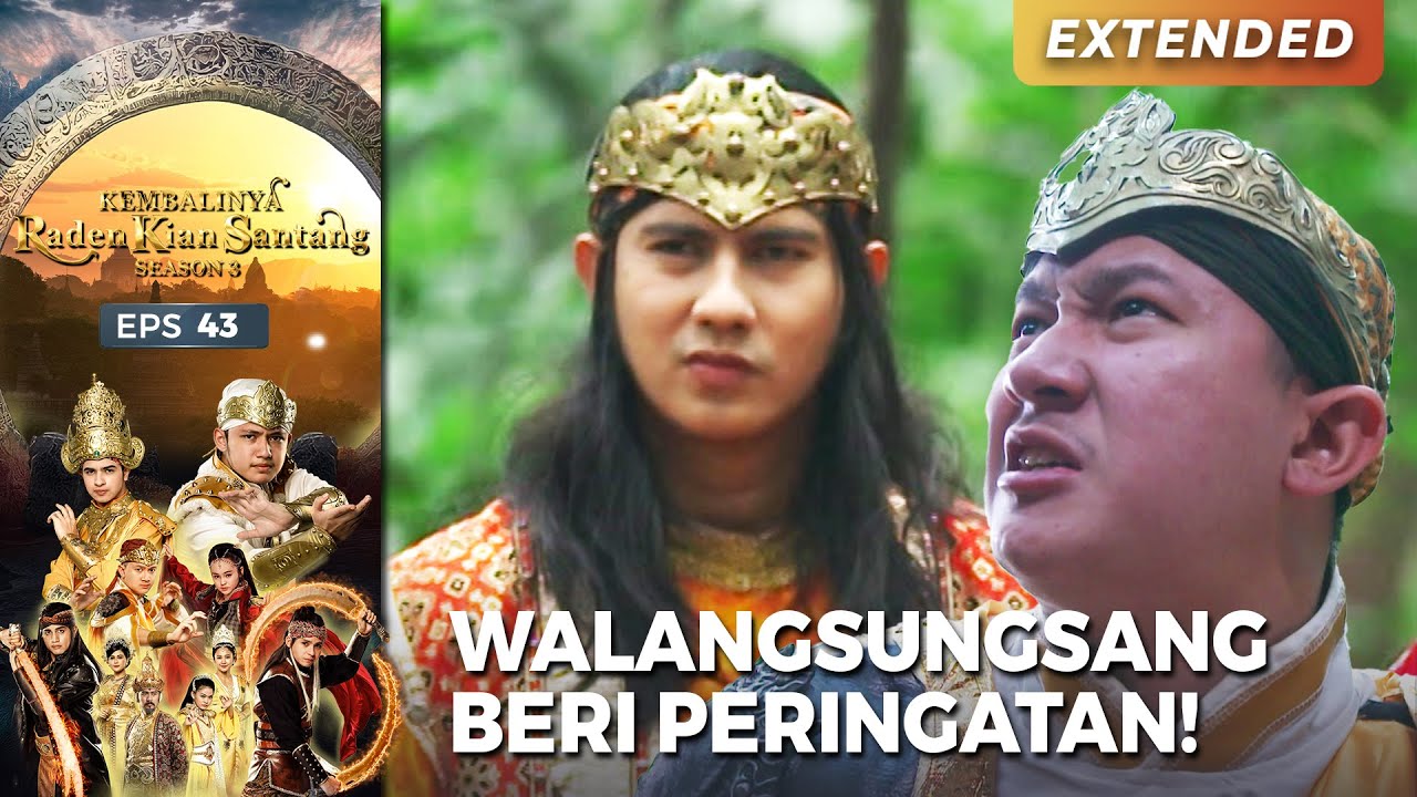 ANCAMAN WALANGSUNGSANG! Hancurkan Sumedang | KEMBALINYA RADEN KIAN SANTANG (SEASON 3) | EPS.43 (1/4)