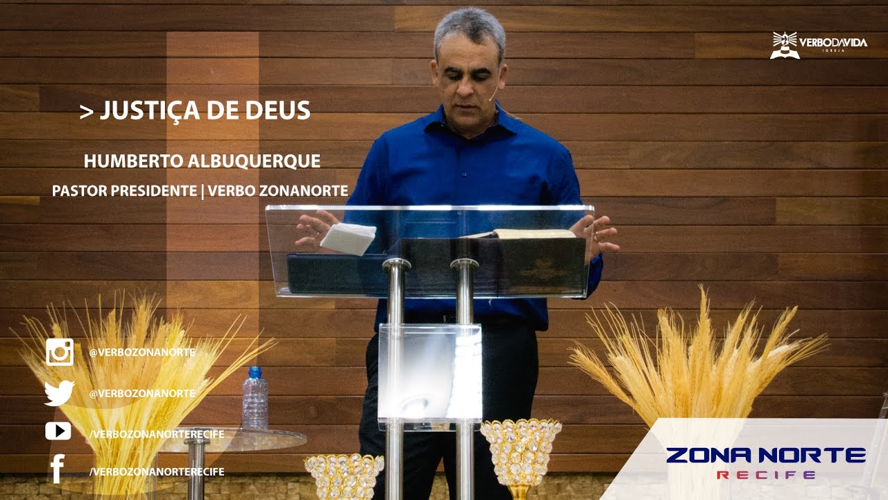 JUSTI&Ccedil;A DE DEUS | Pr. Humberto Albuquerque | 07/05/2017