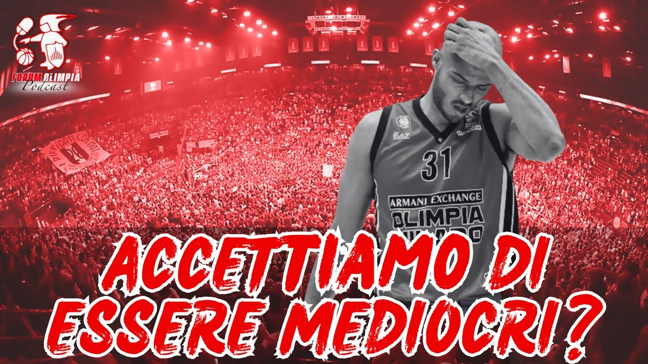 ForumOlimpia Podcast - Ep. 2x17 - Accettiamo di essere mediocri?