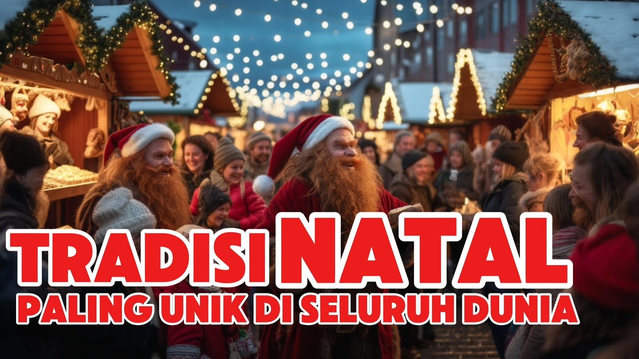 Perayaan Natal 2024 Paling Unik Di Seluruh Dunia