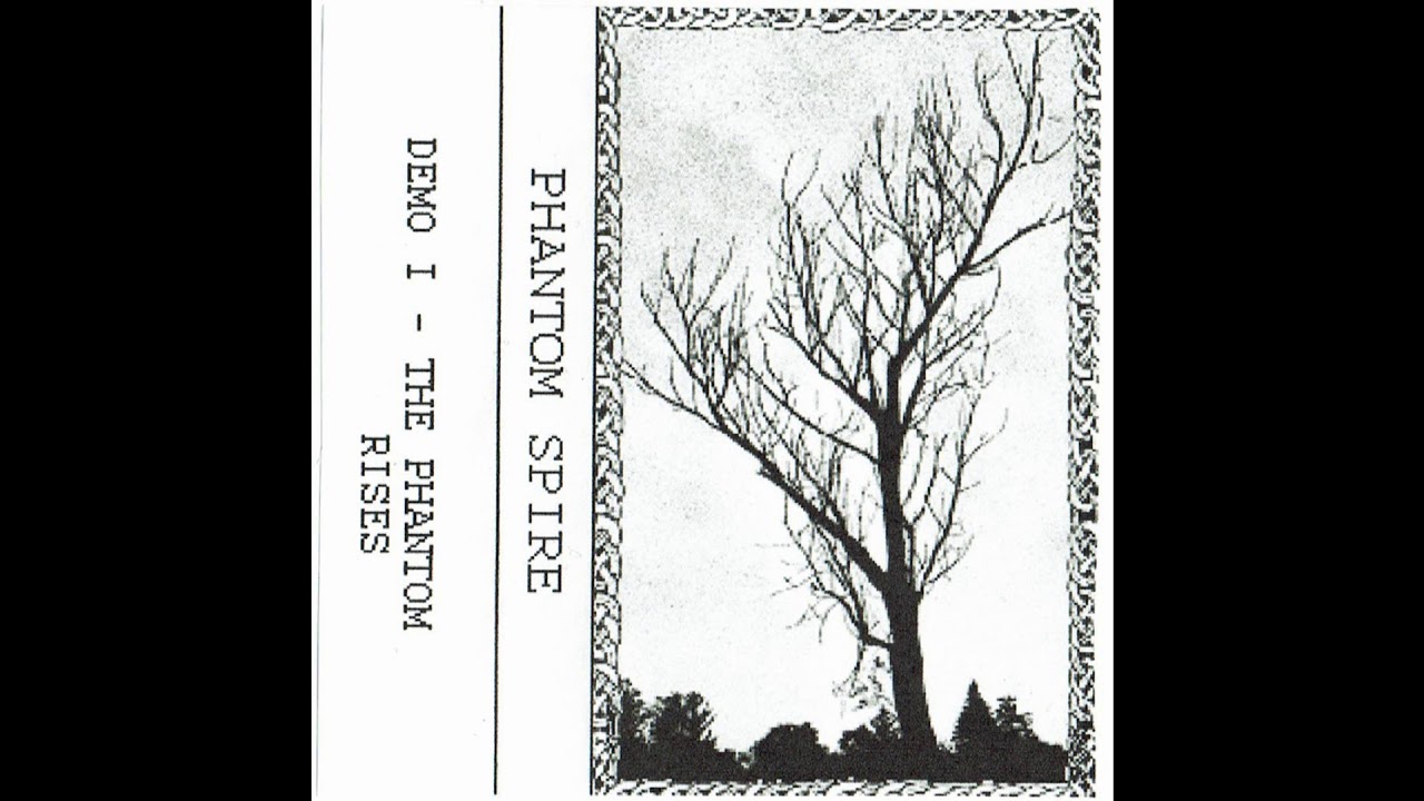 Phantom Spire - Demo I - The Phantom Rises (2019) (Raw Black Metal)