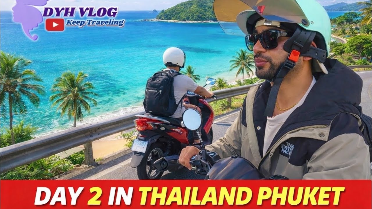 Day 2 in Phuket 🇹🇭 | Beaches, Scooters & Island Vibes | Dyhvlog