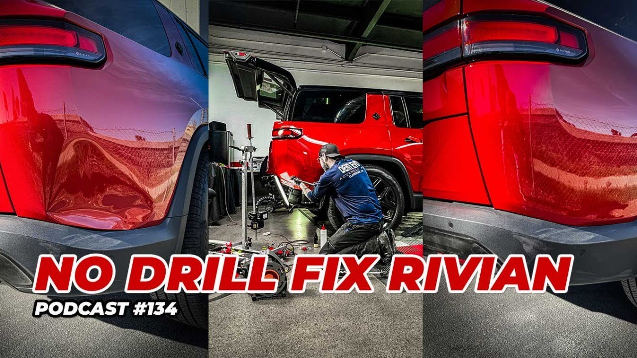 PDR Podcast 134: No Drills Needed: Rivian's Game-Changing Dent Repair