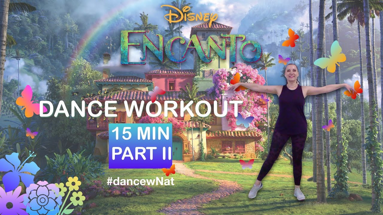 Encanto Dance Workout. Part II