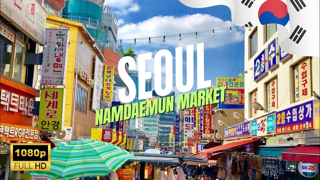 Want to Experience Seoul Like a Local? Visit Namdaemun Market NOW