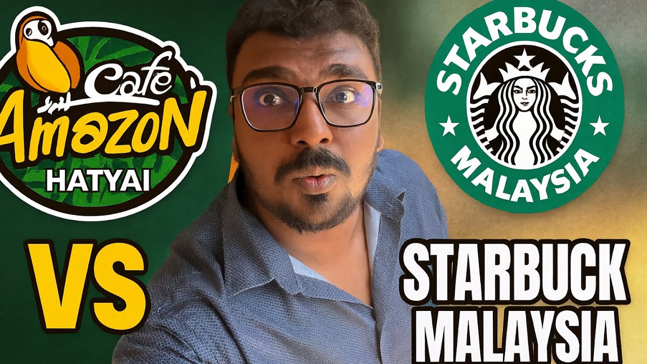 Cafe Amazon Hatyai vs Starbucks Malaysia