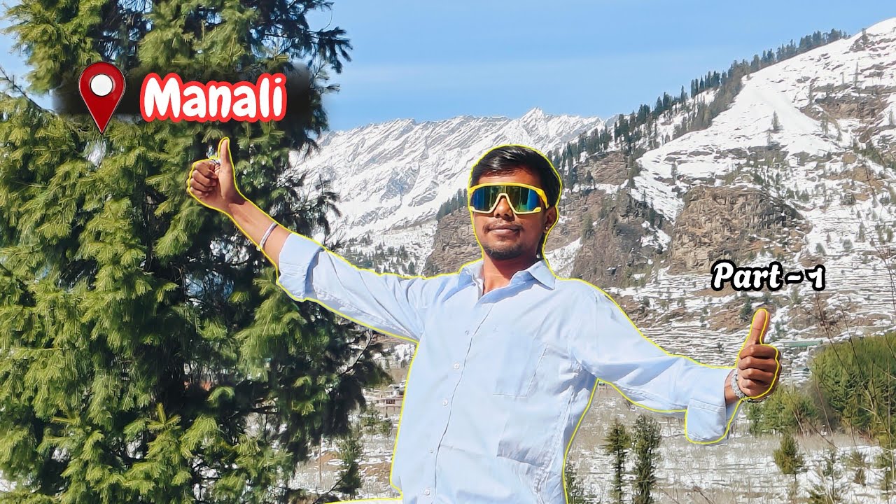 Manali Vlog 🏔️ | Part 1 | kishan Chouhan 