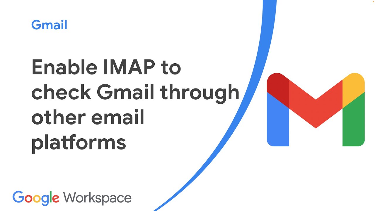 Enable IMAP to check Gmail through other email platforms