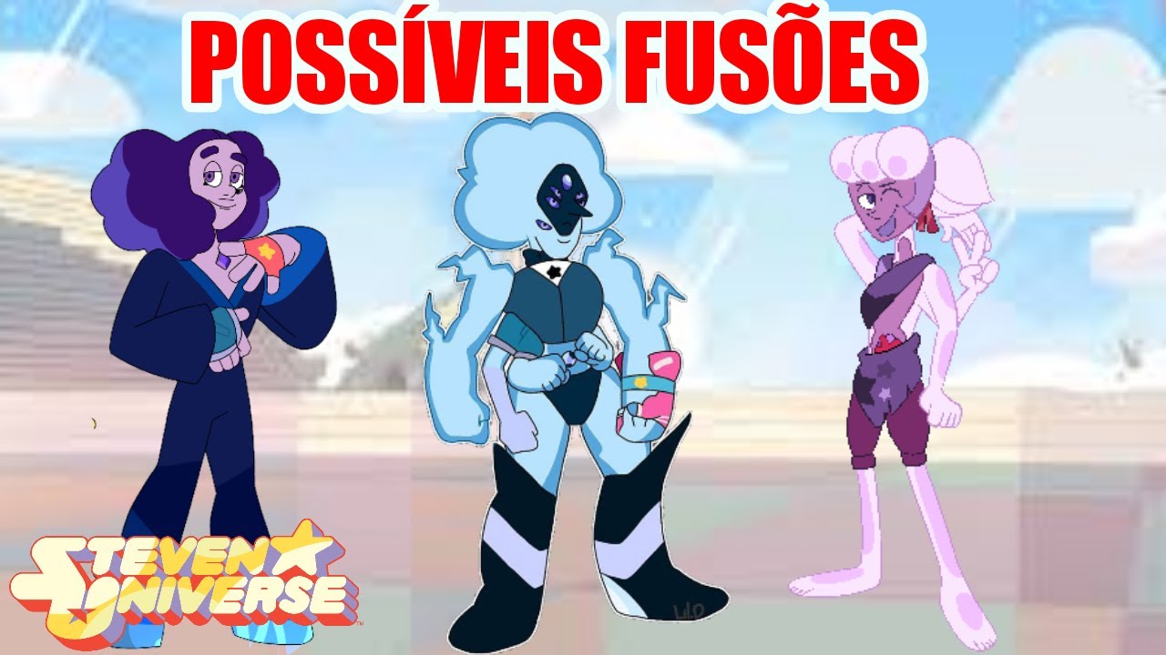 Steven Universo - Possíveis Fusões #49 (Fan Fusions)