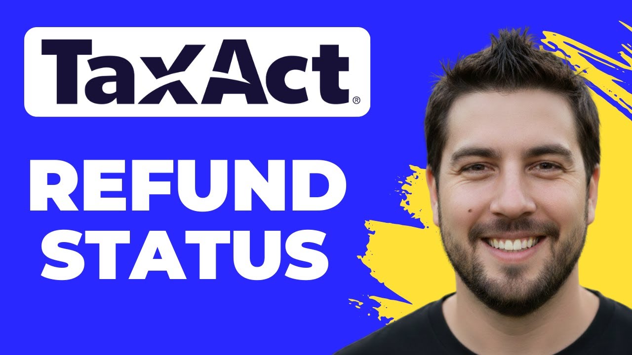 How To Track Your Refund Status On TaxAct (Quick Guide)