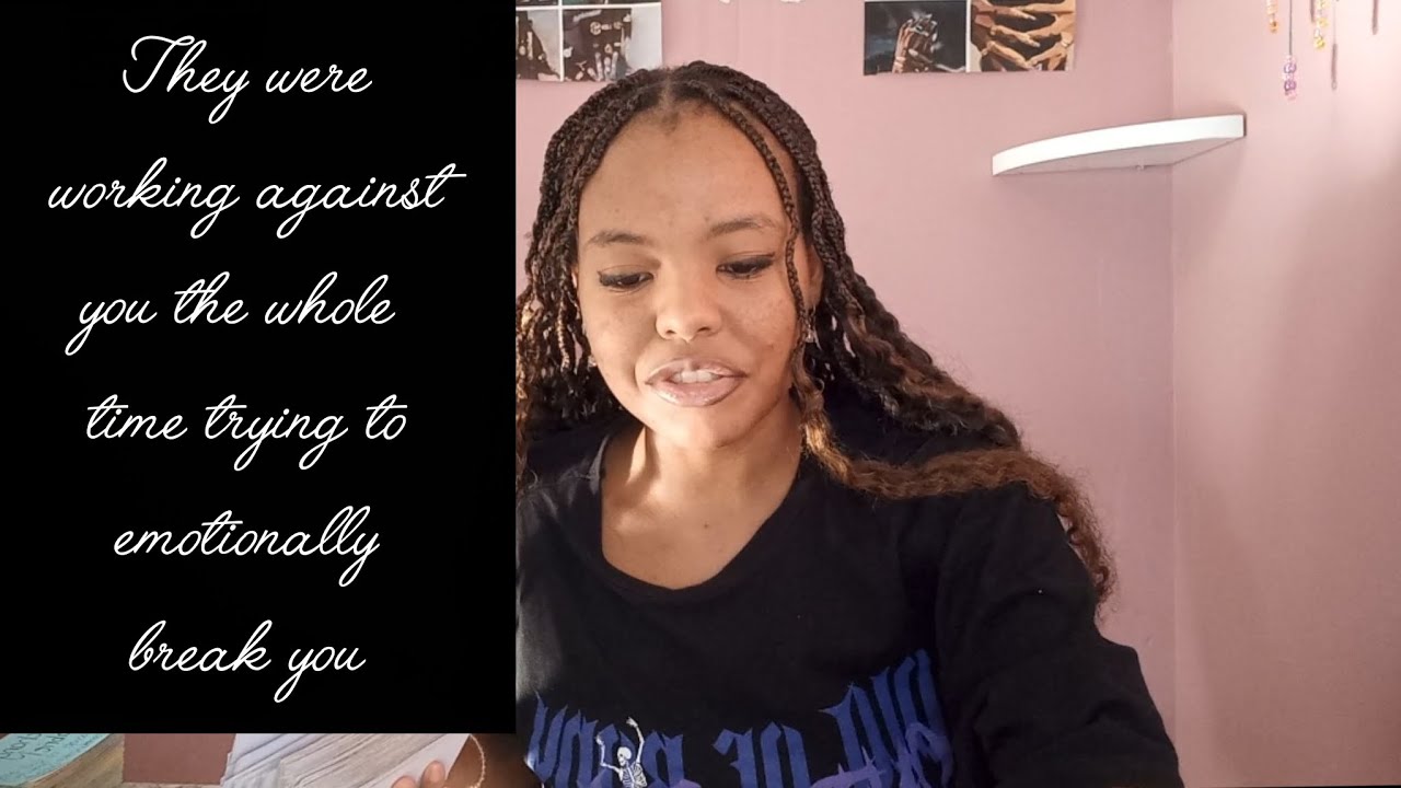 They were working AGAINST YOU THE WHOLE TIME trying to EMOTIONALLY BREAK YOU