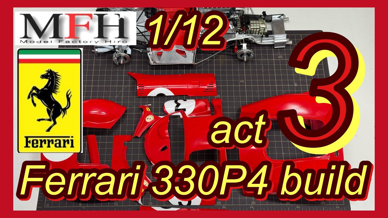 MFH1/12 Ferrari 330P4 build  act③