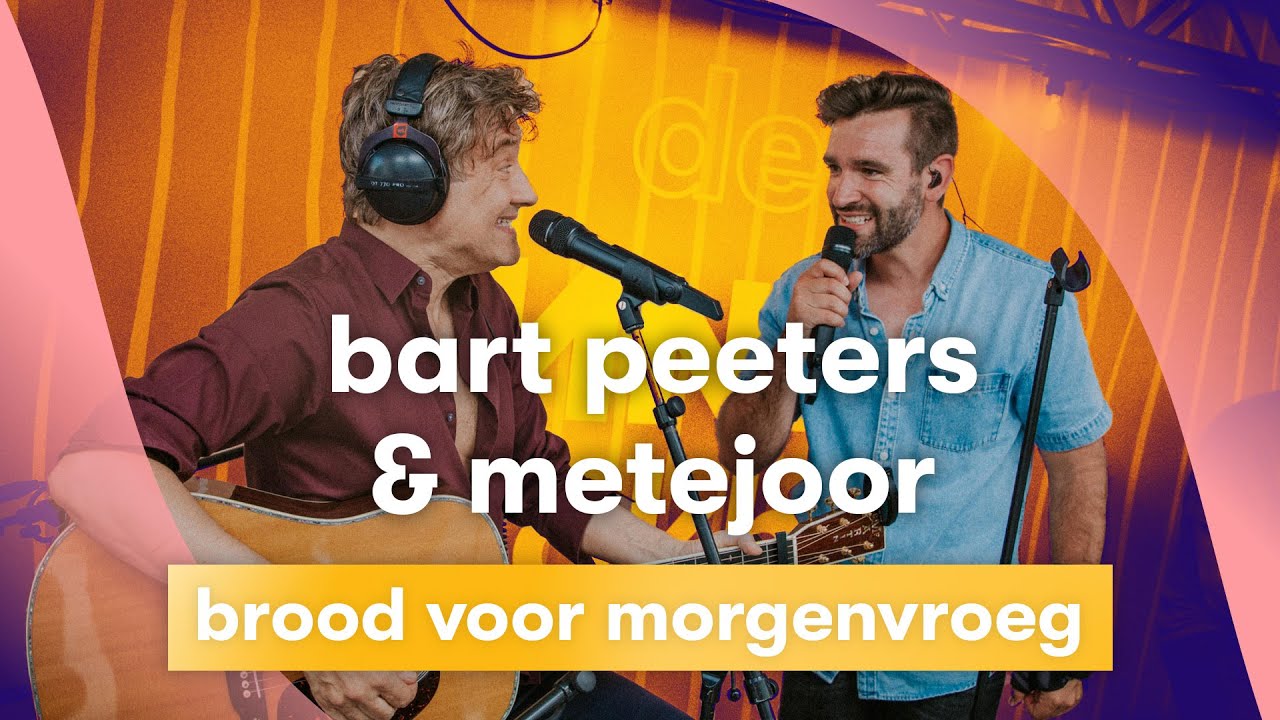 MNM LIVE: Bart Peeters en Metejoor - Brood voor Morgenvroeg