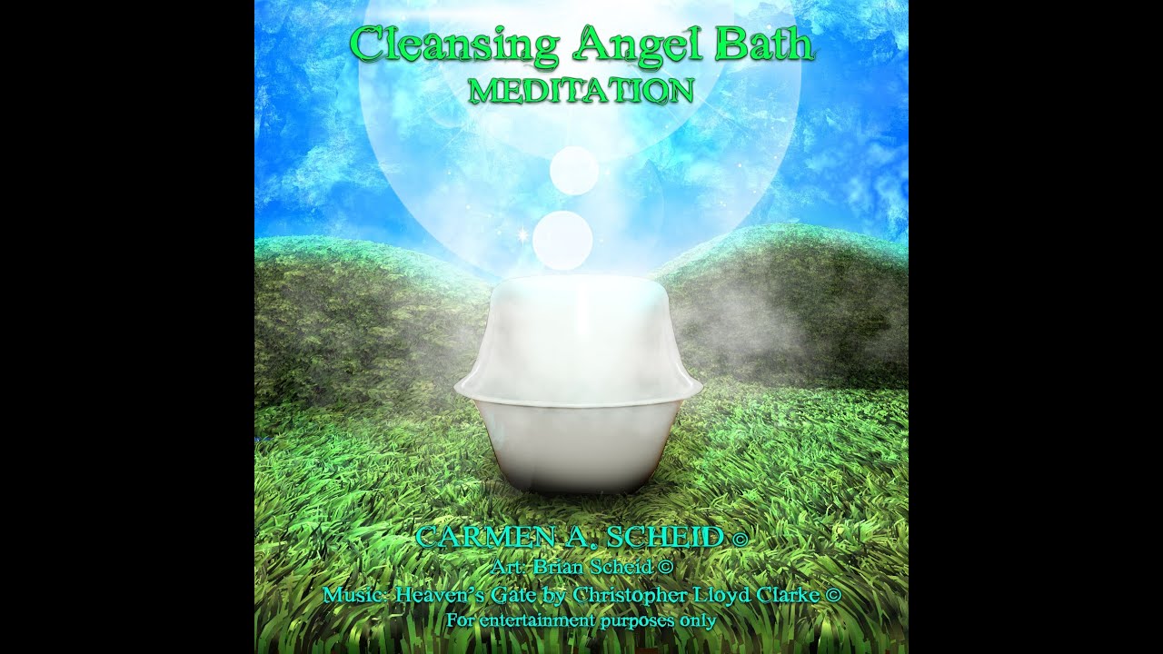 Angel Bath Cleansing Clearing Meditation