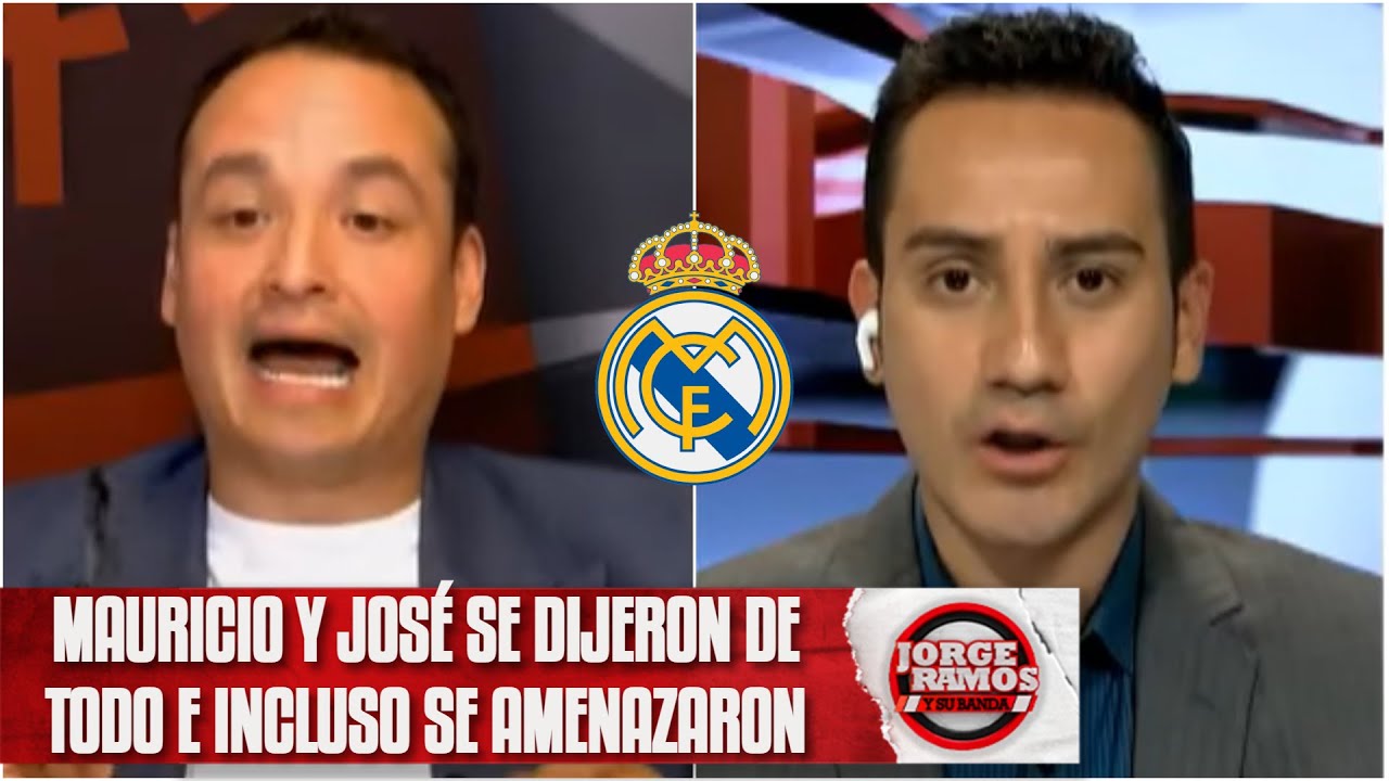 REAL MADRID. TERRIBLE DISCUSIÓN entre Mauricio Pedroza y José Del Valle | Jorge Ramos y Su Banda
