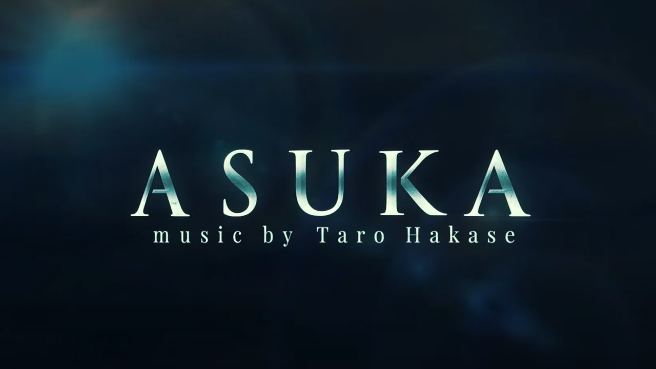ASUKA music by Taro Hakase