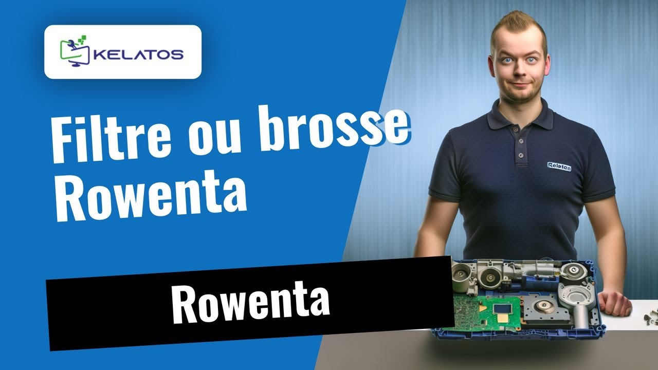 Problème de filtre ou brosse sur Rowenta ? 🔧 Remplacement facile
