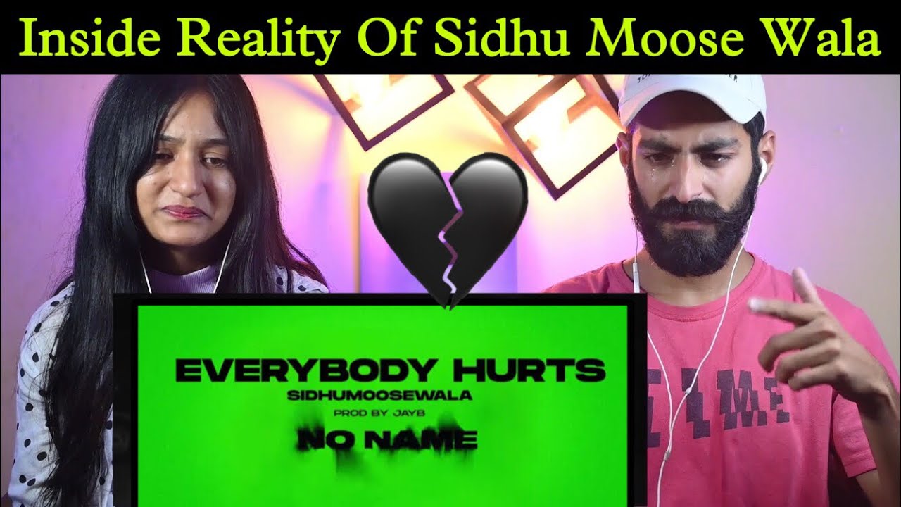 Reaction On : Everybody Hurts | Sidhu Moose Wala | Jay B | Everybody Hurts Sidhu Moose Wala Reaction