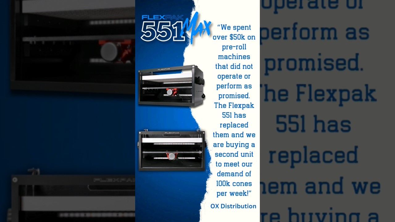 200K Prerolls a Month! #flexpak551Max #prerollmachine