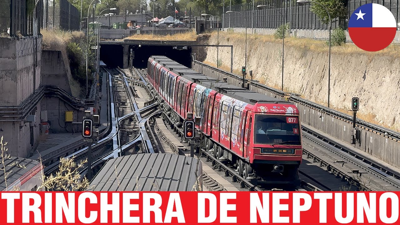 Metro De Santiago | Trenes en la Trinchera de Neptuno 