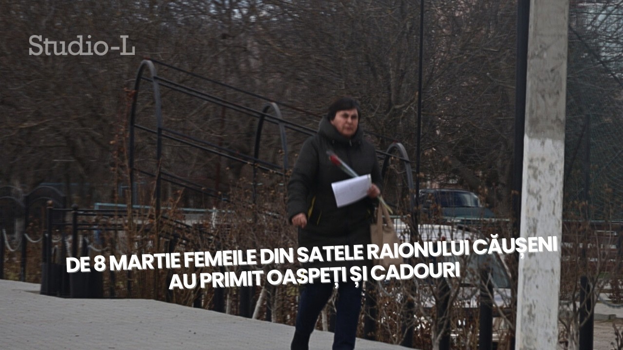De 8 Martie femeile din satele raionului Căușeni au primit oaspeți și cadouri