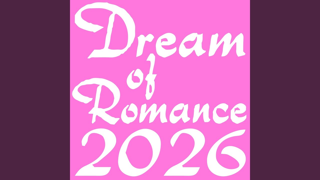 Dream of Romance