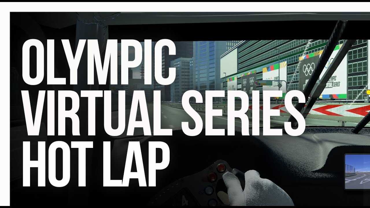 HOT LAP: Olympic Virtual Series