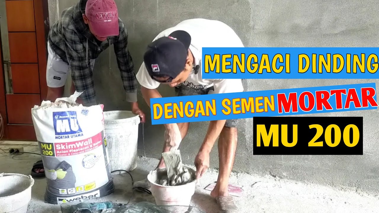 Mengaci dinding dengan semen mortar mu 200 #kerja #dinding