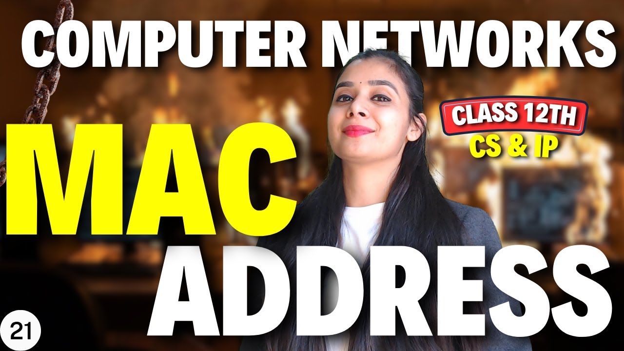 What is MAC Address? |  Class 12 CS and IP