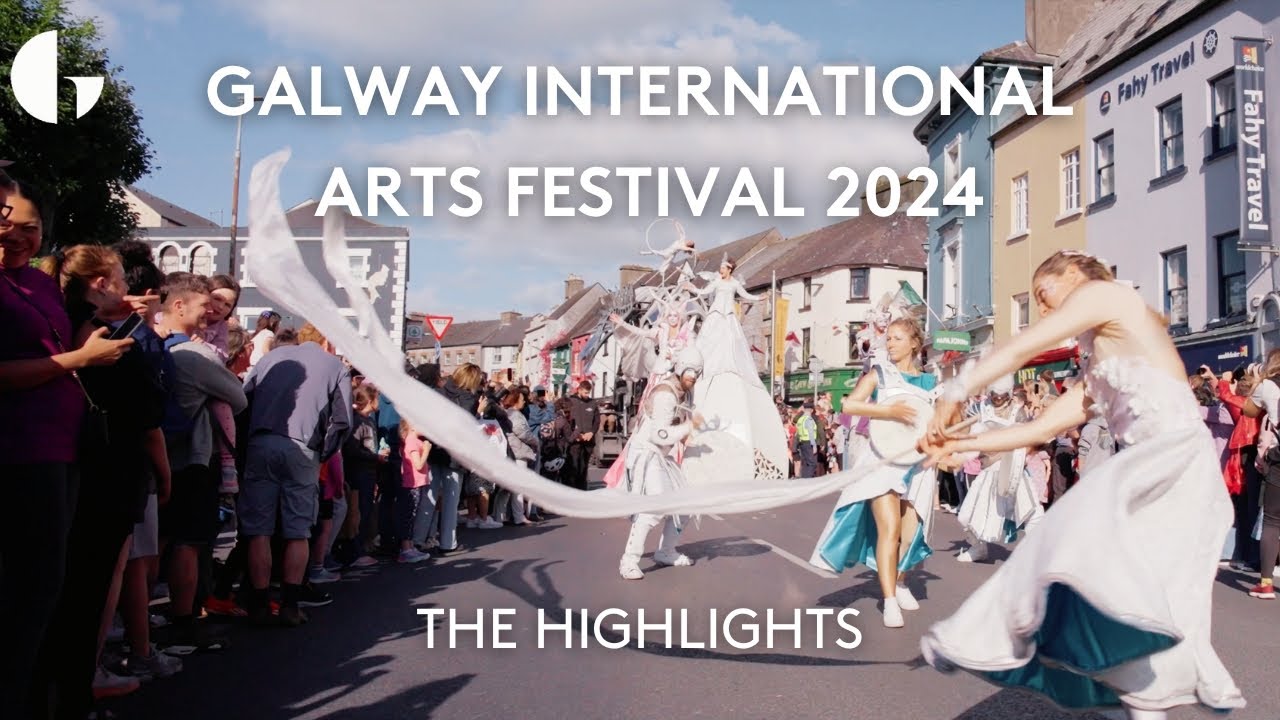Galway International Arts Festival 2024: The Highlights