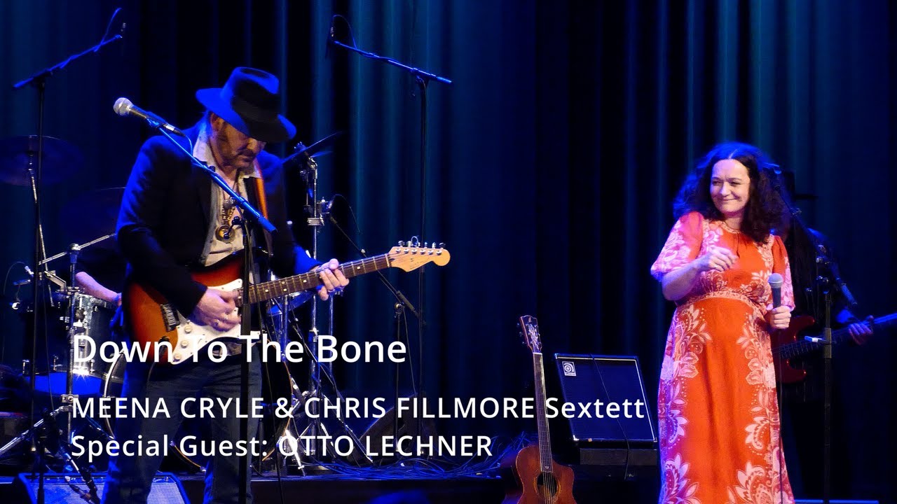 Meena Cryle & Chris Fillmore Sextett with Otto Lechner - Down To The Bone