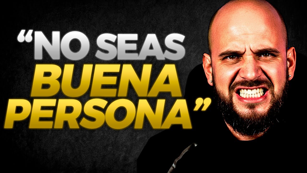 DEJA DE SER BUENO Y EMPIEZA A SER INTELIGENTE - EL TEMACH