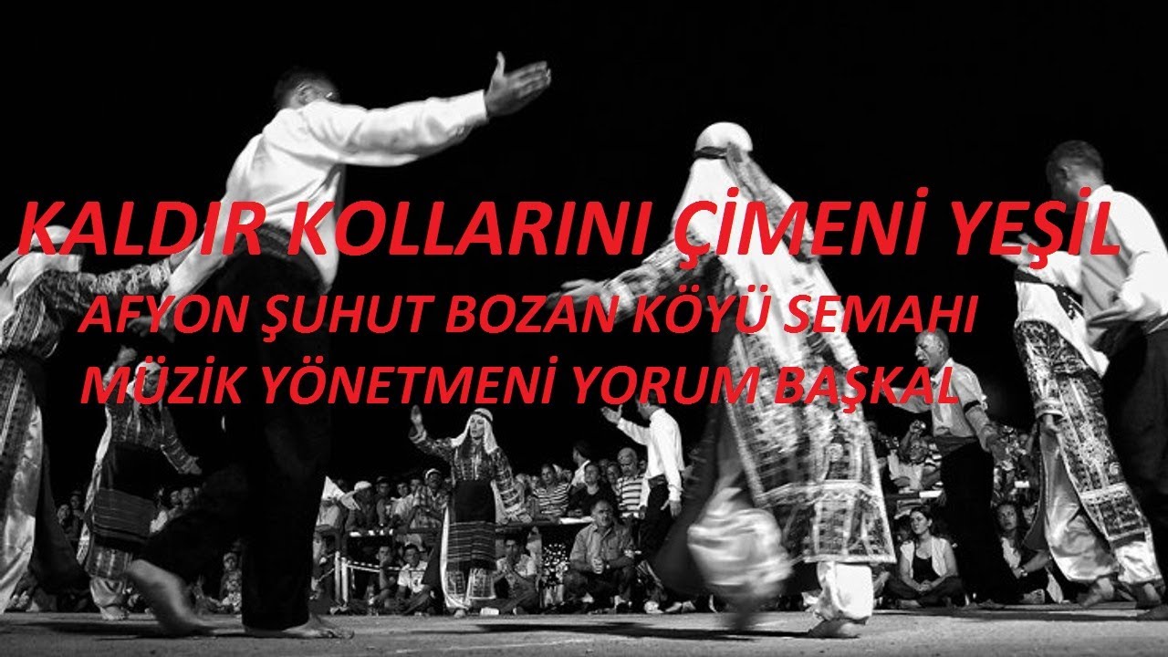Başkal - KALDIR KOLLARINI &Ccedil;İMENİ YEŞİL (YORUM Y&Ouml;NETMENLİK BAŞKAL)