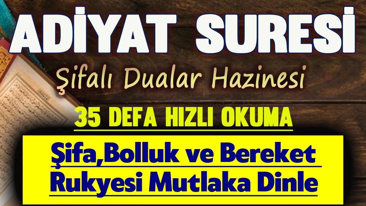 ADİYAT SURESİ 35 DEFA DİNLE Dua Vakti