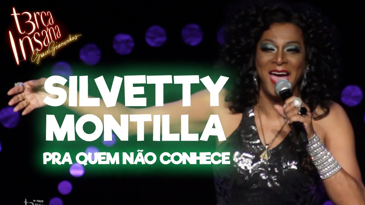 SILVETTY MONTILLA - PRA QUEM NÃO CONHECE - TERÇA INSANA 18 ANOS ESPECIAL