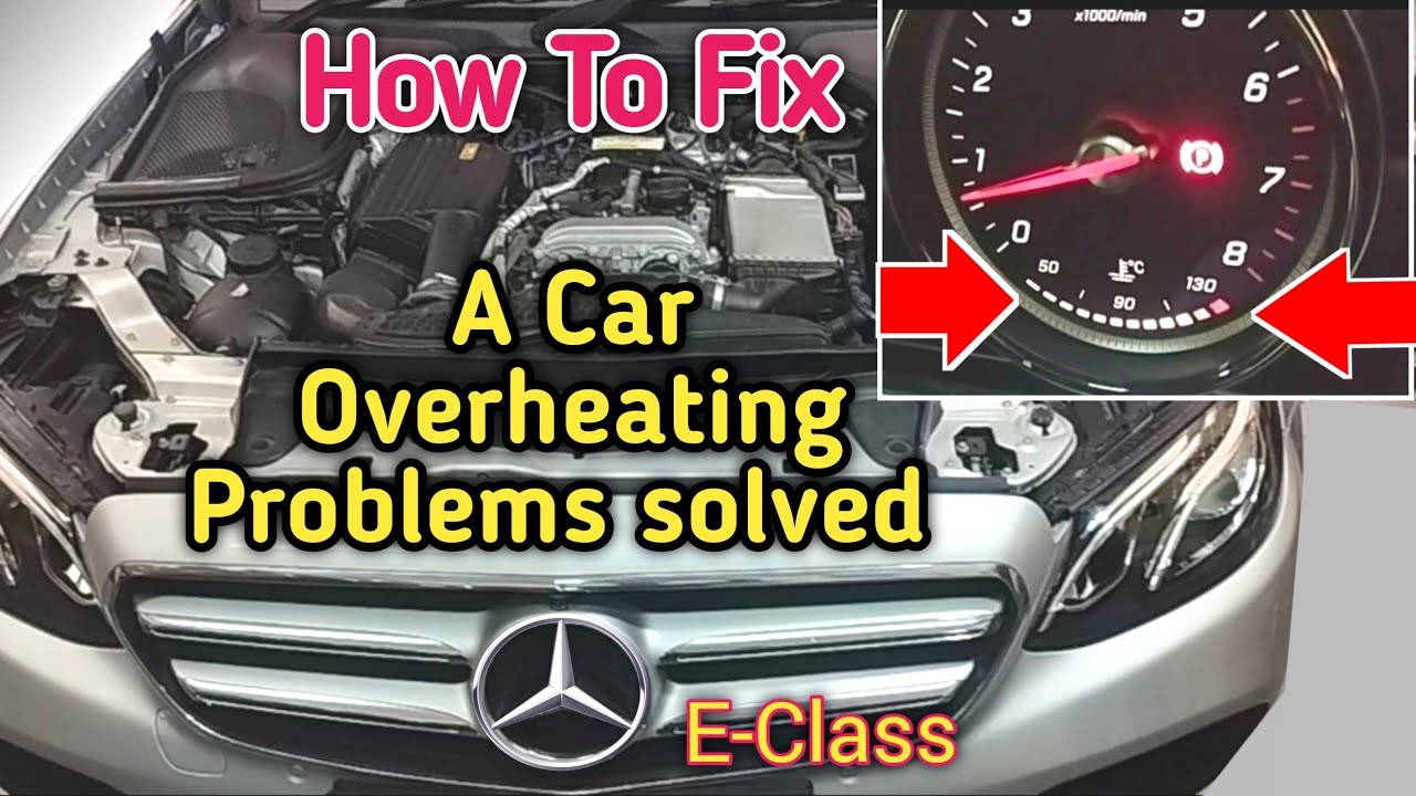 Как устранить перегрев двигателя автомобиля! Mercedes Benz E-Class, W213, (2018-2020)