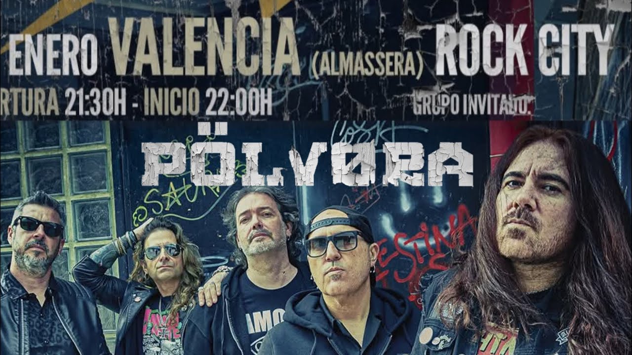 PÖLVORA - Rock City Valencia 2026