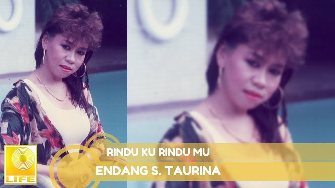 Endang S. Taurina - Rindu Ku Rindu Mu (Official Audio)