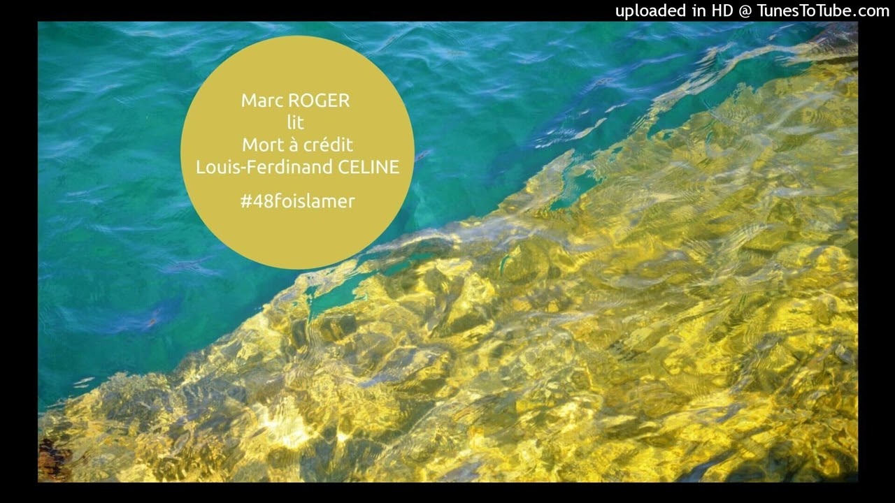 Marc ROGER lit Mort &agrave; cr&eacute;dit de Louis-Ferdinand CELINE (Editions Gallimard)