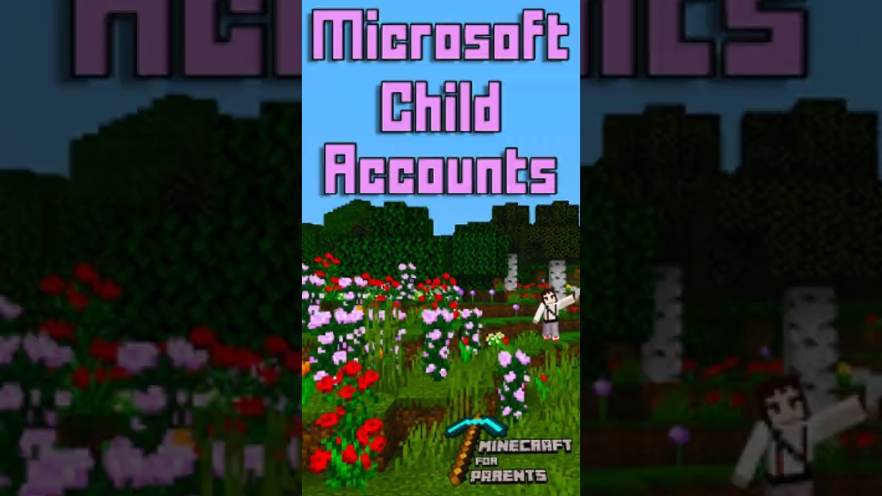 Creating a Microsoft Account for Your Child | Minecraft Safety Parent Guide