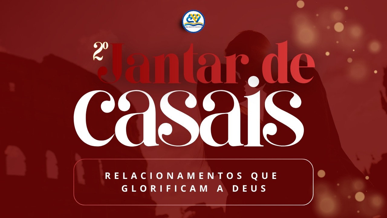 ENCONTRO DE CASAIS.  - PR. VINICIUS ALEVATO