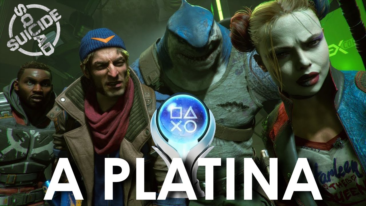 A PLATINA DE SUICIDE SQUAD KILL THE JUSTICE LEAGUE