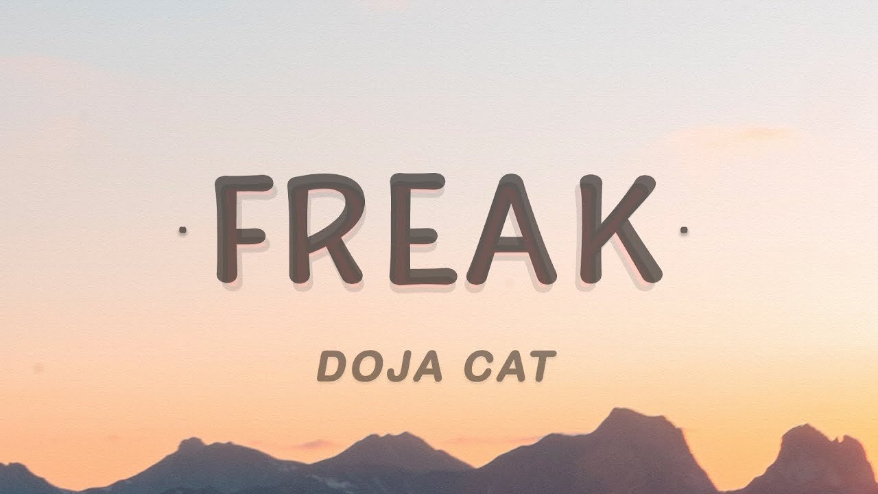 Doja Cat - Freak (Lyrics)