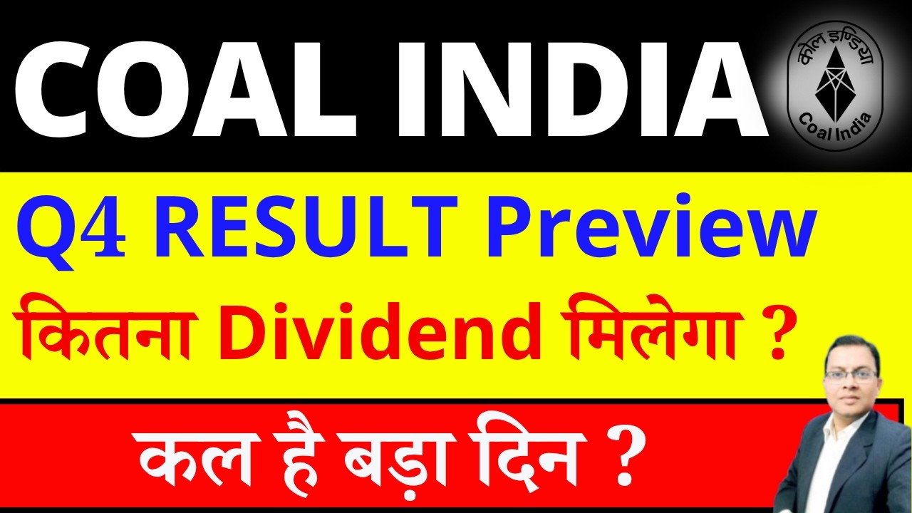 Coal India Dividend I COALINDIA Q4 Result 2026 Preview I Coal India share latest news today I CIL